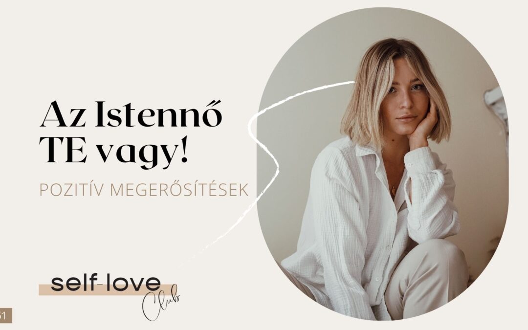 Az Istennő Te vagy!