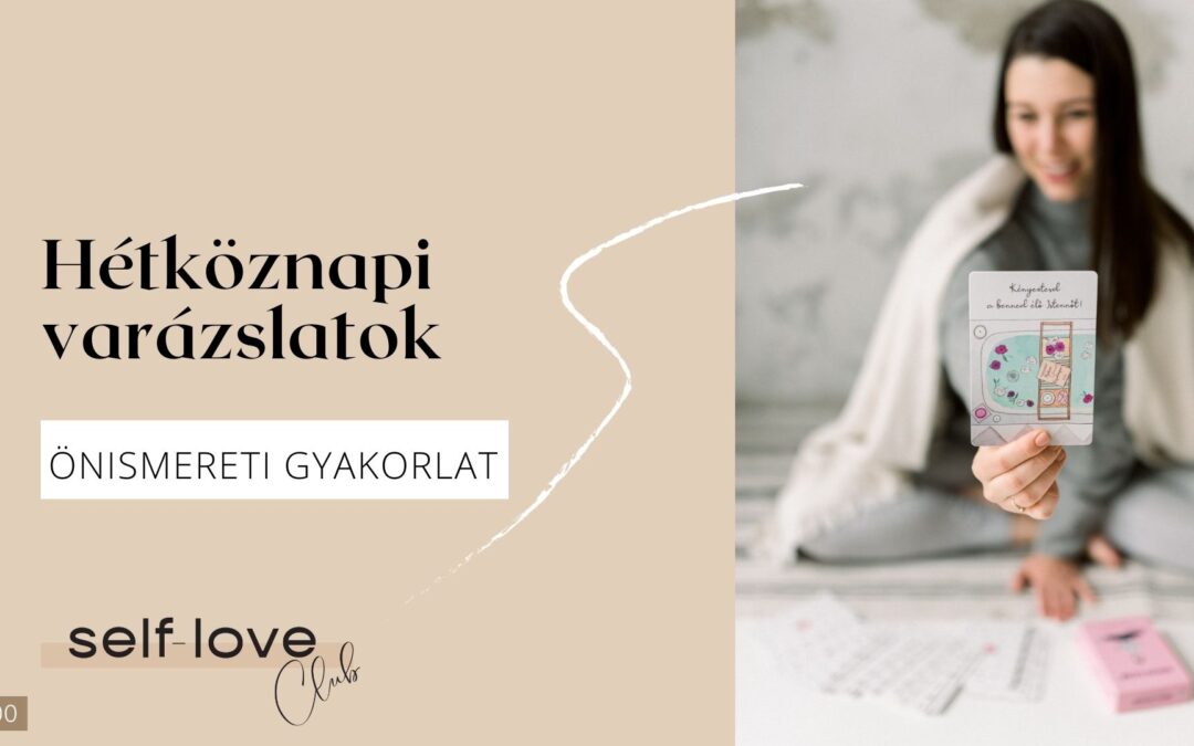 Hétköznapi varázslat gyakorlatok