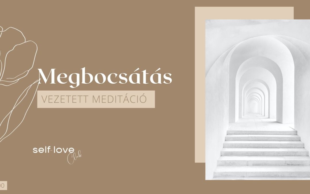 Megbocsátás meditáció