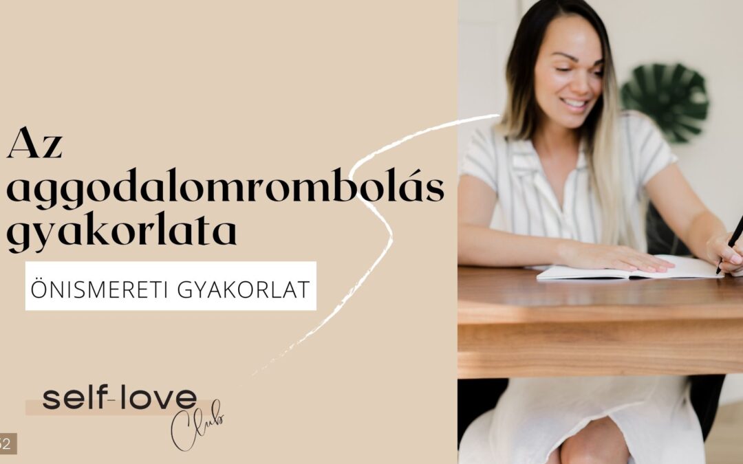 Aggodalomrombolás