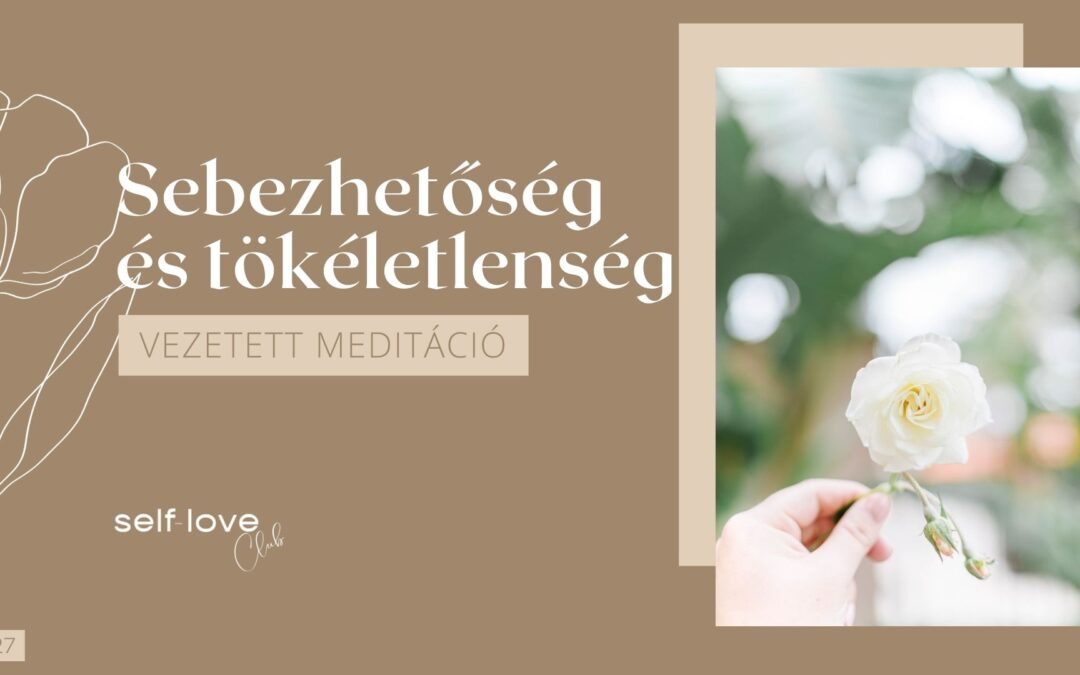 Sebezhetőség meditáció