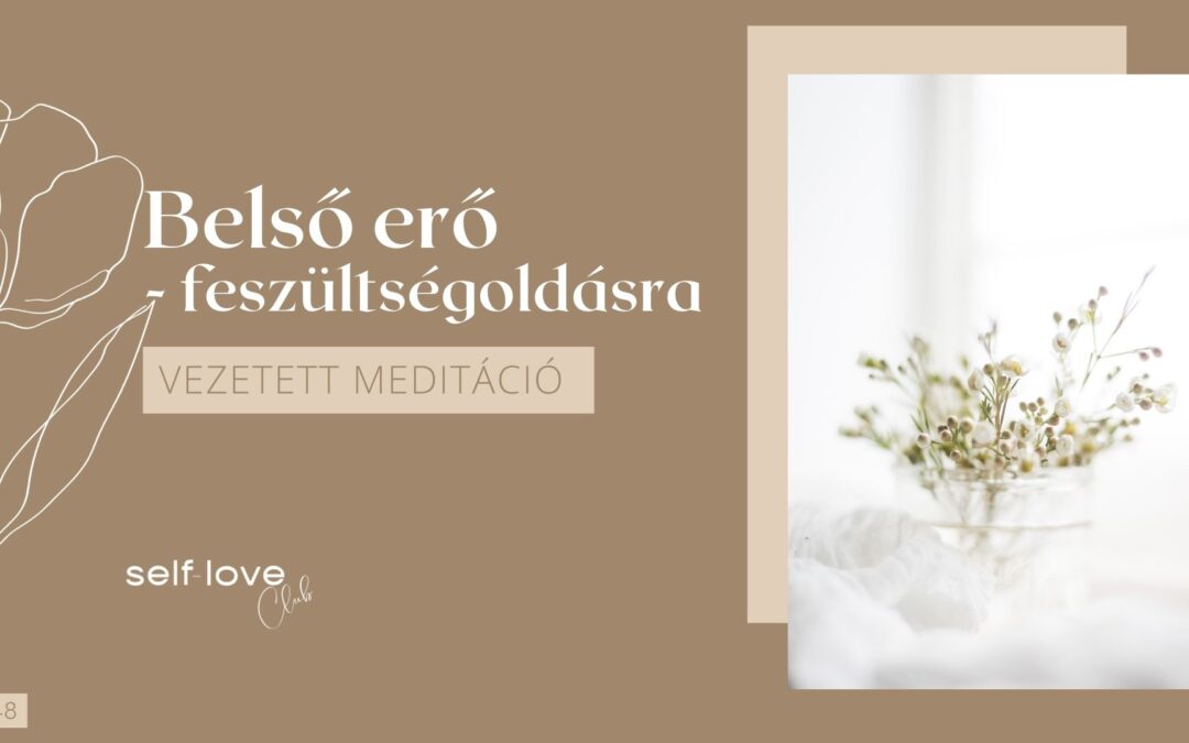 Belső erő meditáció