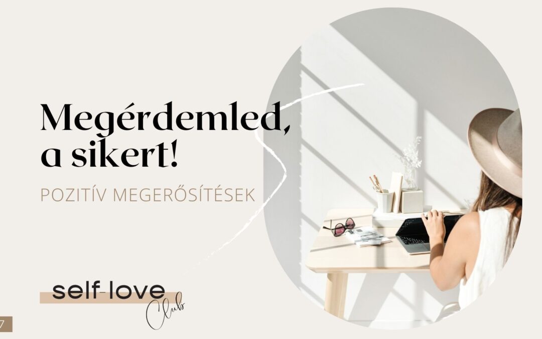 Megérdemled a sikert!
