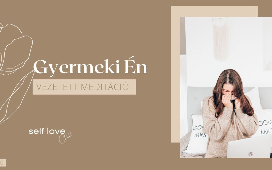 Gyermeki én meditáció