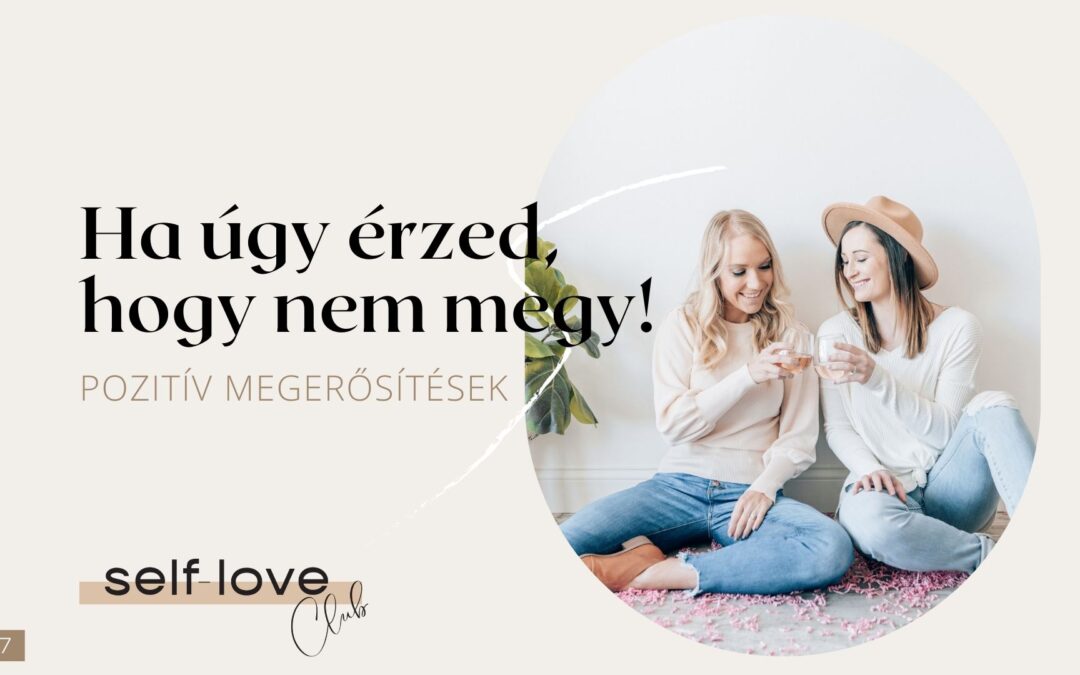 Ha úgy érzed, hogy nem megy