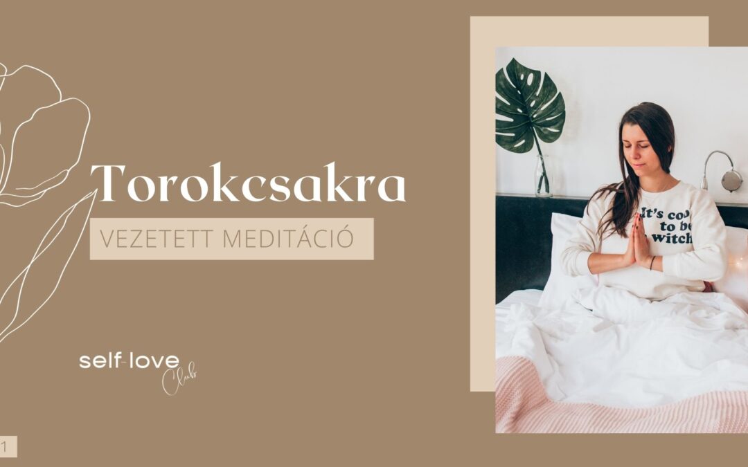 Torokcsakra meditáció