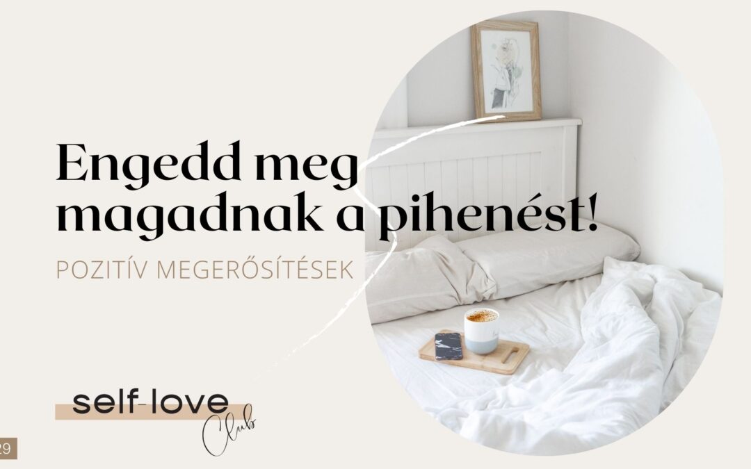 Megérdemled a pihenést