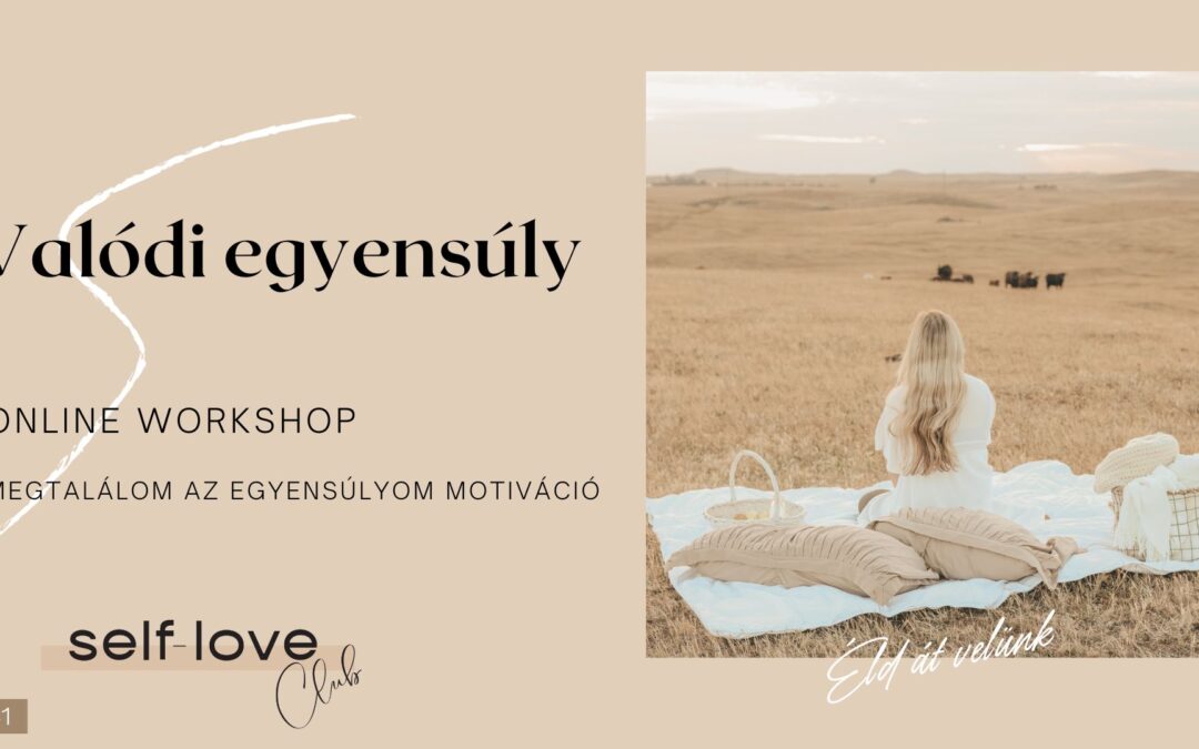 Valódi Egyensúly Motiváció
