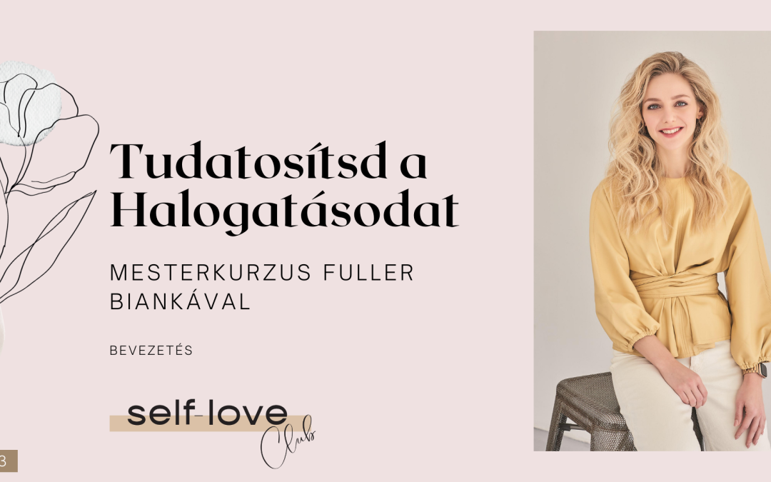 Tudatosítsd a Halogatásodat Mesterkurzus