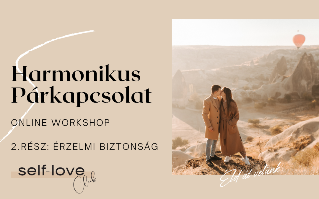 Harmonikus Párkapcsolat Online Workshop 2. rész
