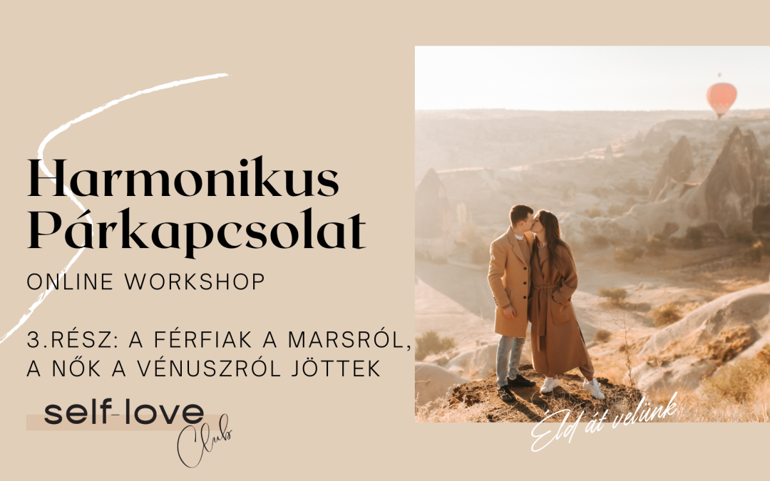 Harmonikus Párkapcsolat Online Workshop 3. rész