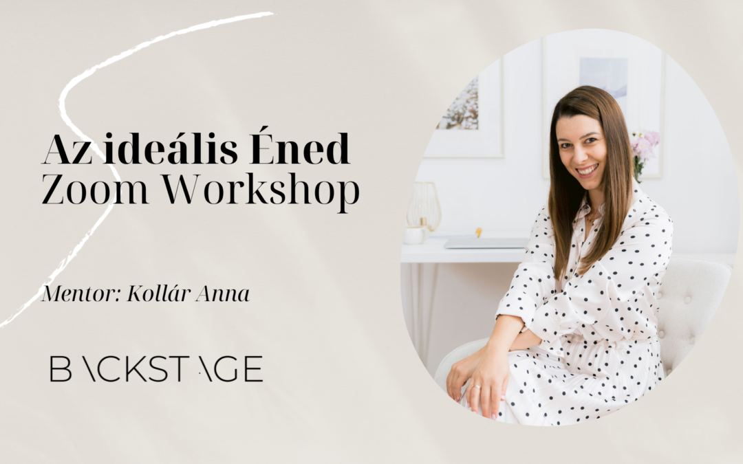 Az ideális Éned Zoom Workshop