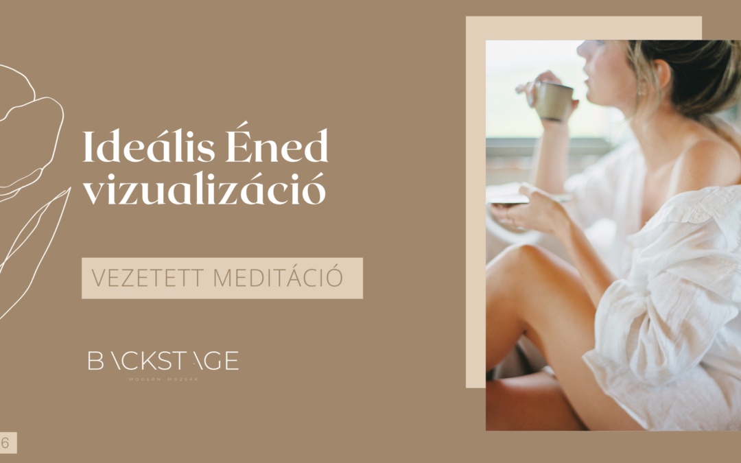 Ideális Éned vizualizáció