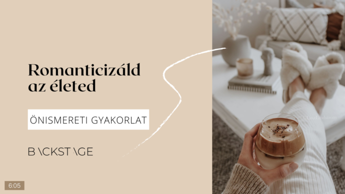 romanticizáld az életed