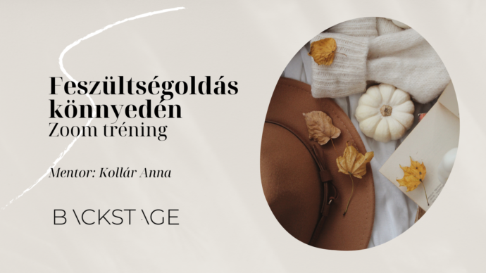 BACKSTAGE-thumbnail-Online-Workshop-feszultsegoldas-konnyeden-zoom-trening